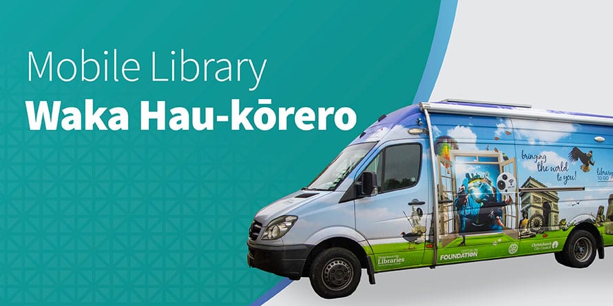 Mobile Library Nz Mobile Library timetable | Christchurch City Libraries Ngā Kete Wānanga ...