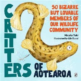 Critter Crazy: Critters of Aotearoa And Six Legged Ghosts ...